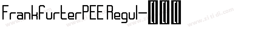 FrankfurterPEE Regul字体转换